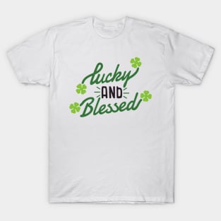 Lucky and Blessed T-Shirt